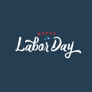 Happy Labor Day