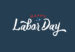 Happy Labor Day