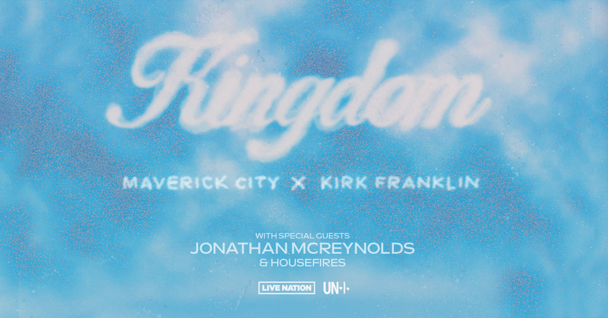 Maverick City Music, Kirk Franklin Bringing the Kingdom Tour to Phoenix on July 28