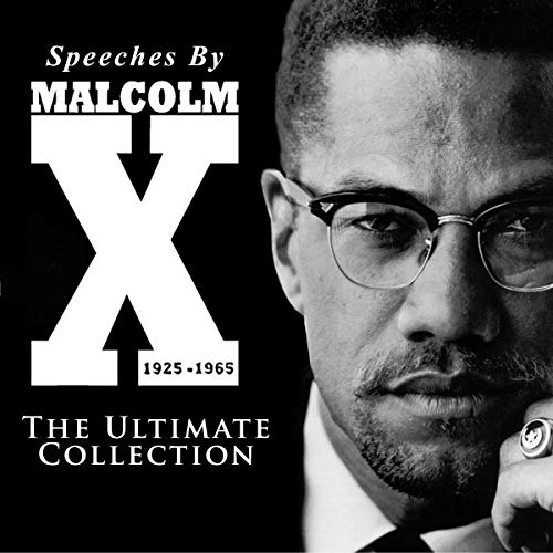 Speeches by Malcolm X