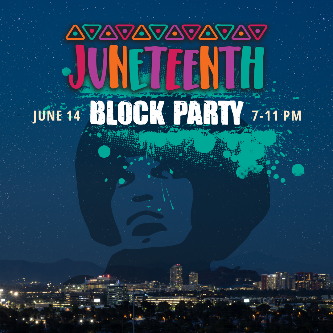 Downtown Tempe Juneteenth Block Party